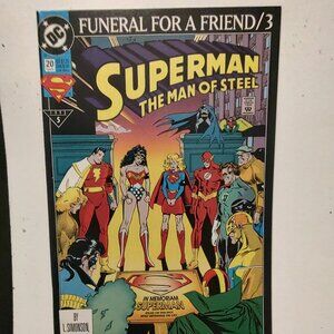 SUPERMAN THE MAN OF STEEL # 20 FUNERAL FOR A FRIND PART 3 BY LOUISE SIMONSON